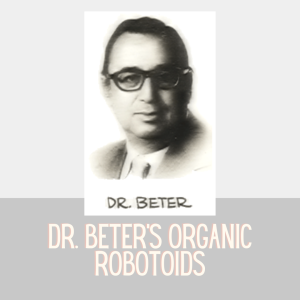 Dr Peter Beter Organic Robotoids