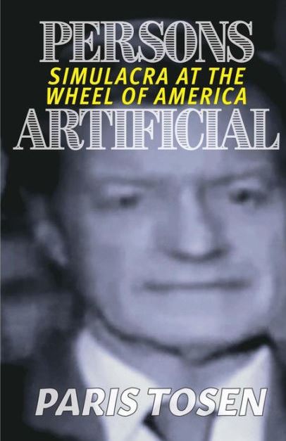 Persons Artificial: Simulacra at the Wheel of America